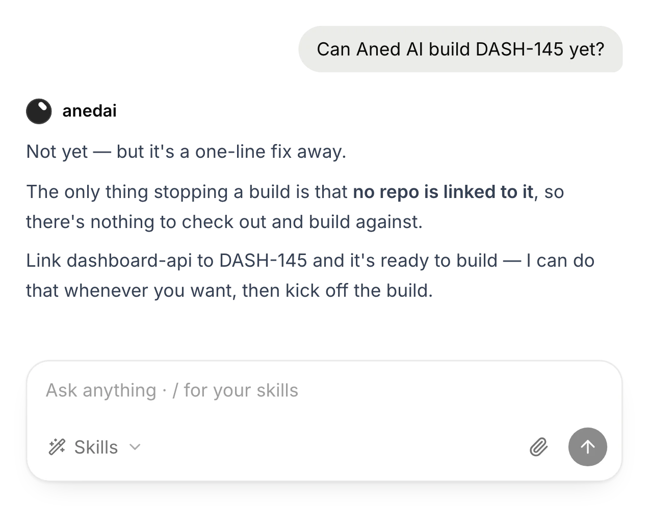 “Can Aned AI build DASH-145 yet?”, answered: not yet, no repo is linked, and it offers to link dashboard-api