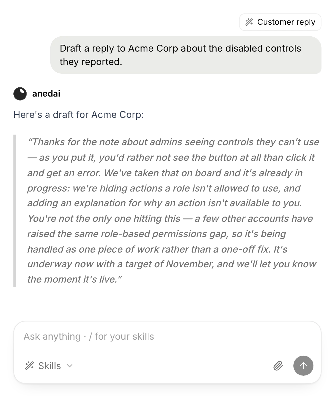 A reply to Acme Corp about the disabled controls, drafted with the Customer reply skill
